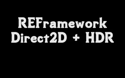 REFramework D2D With HDR Support