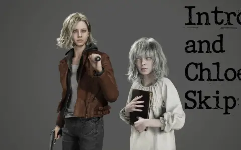 Skip Intro and Chloe Orphanage